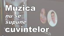 Muzica nu se supune cuvintelor