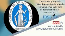 09.02.2023, 10:00 | Ziua Internațională a fetelor și femeilor cu activități în domeniul științei