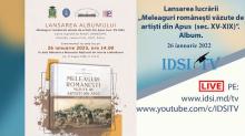 Lansarea lucrării - Meleaguri românești văzute de artiști din Apus (secolele XV-XIX). Ediție îngrijită de Robert DENNDORF,